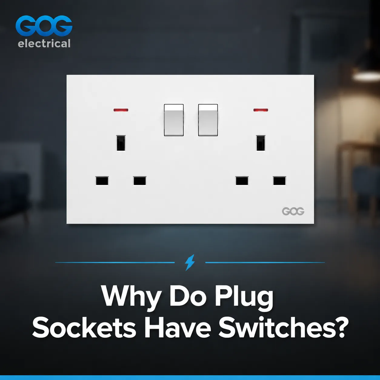 Why Do Plug Sockets Have Switches?