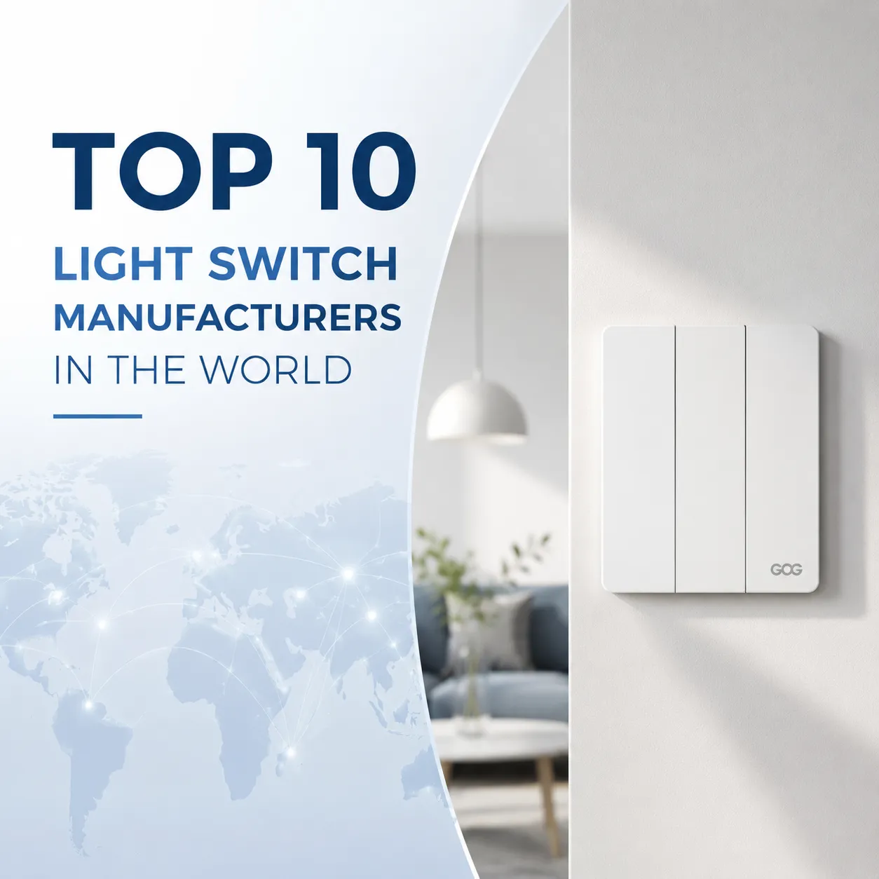 Top 10 Light Switch Manufacturers in the World