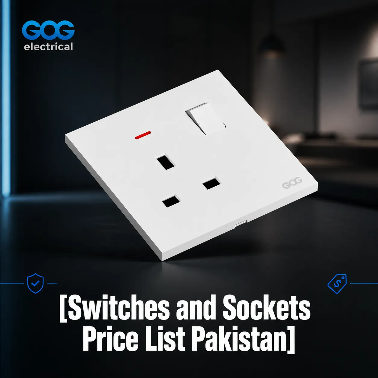 Switches and Sockets Price List Pakistan