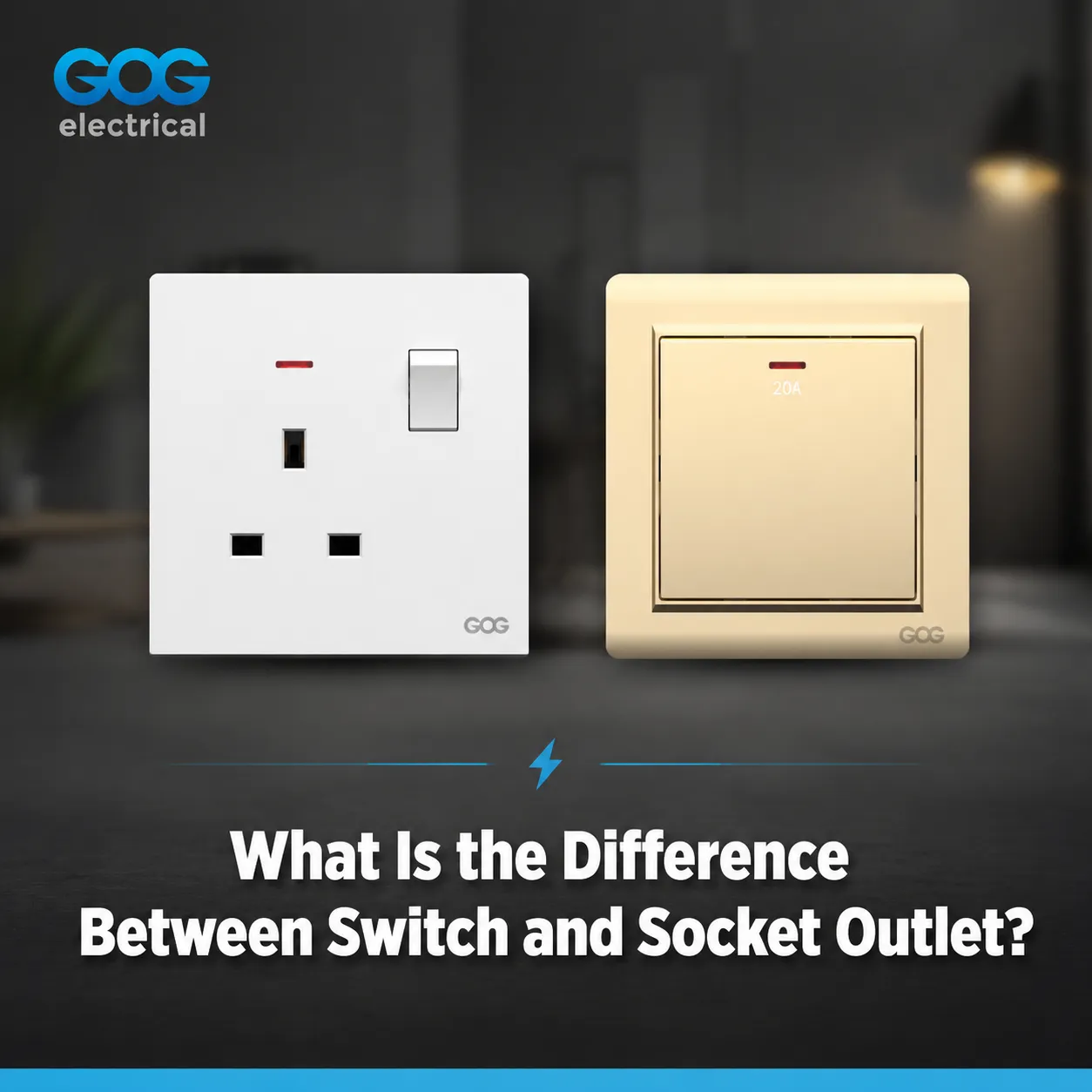 What Is the Difference Between Switch and Socket Outlet?
