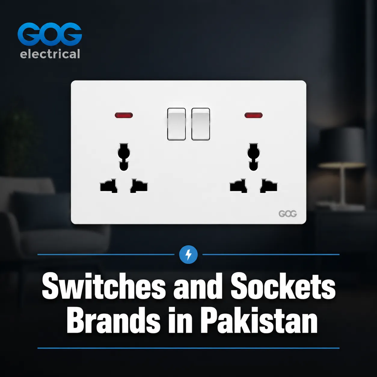 Switches and Sockets Brands in Pakistan