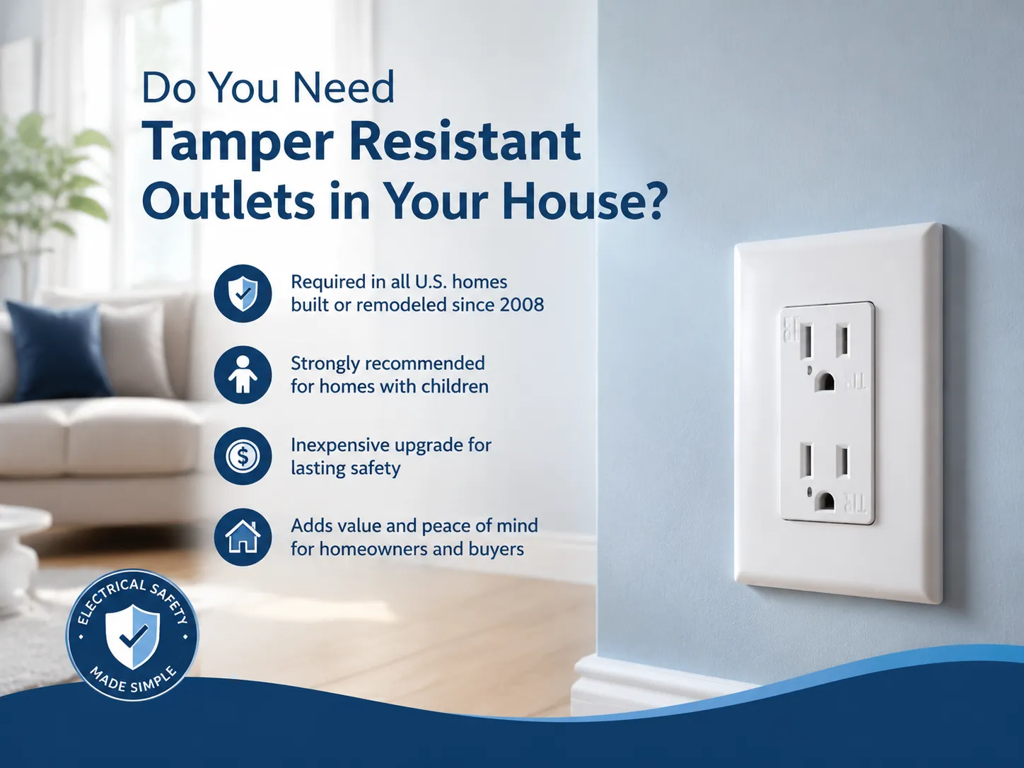 Do You Need Tamper Resistant Outlets in Your House
