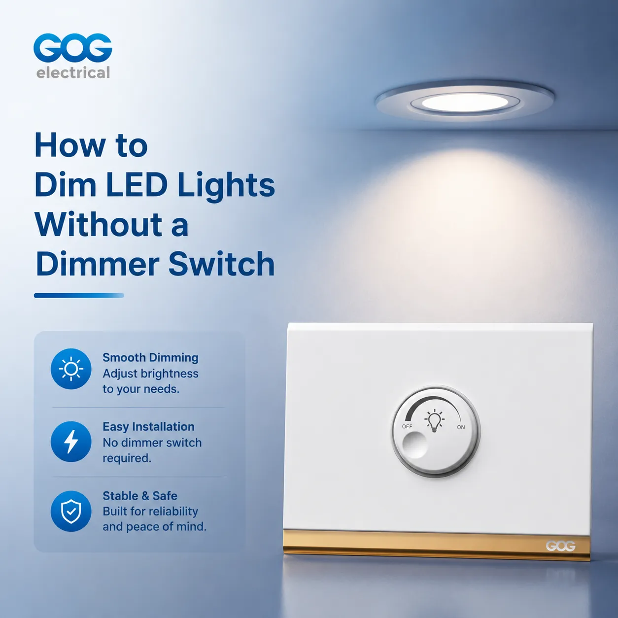 How to Dim LED Lights Without a Dimmer Switch