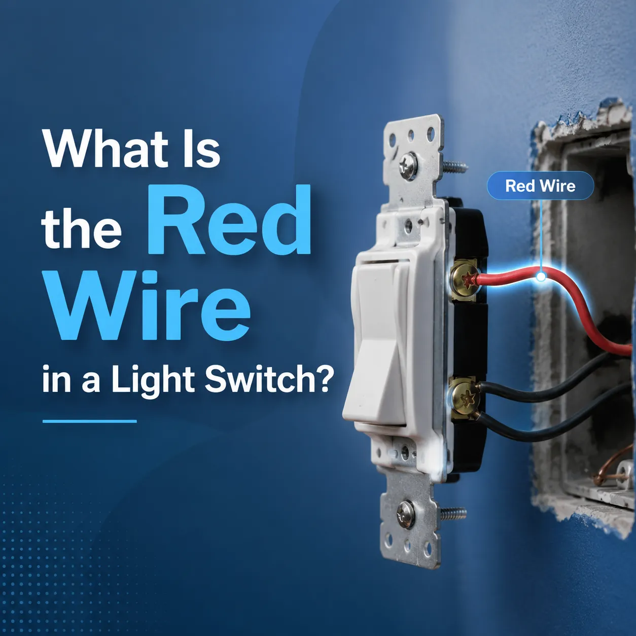 What Is the Red Wire in a Light Switch