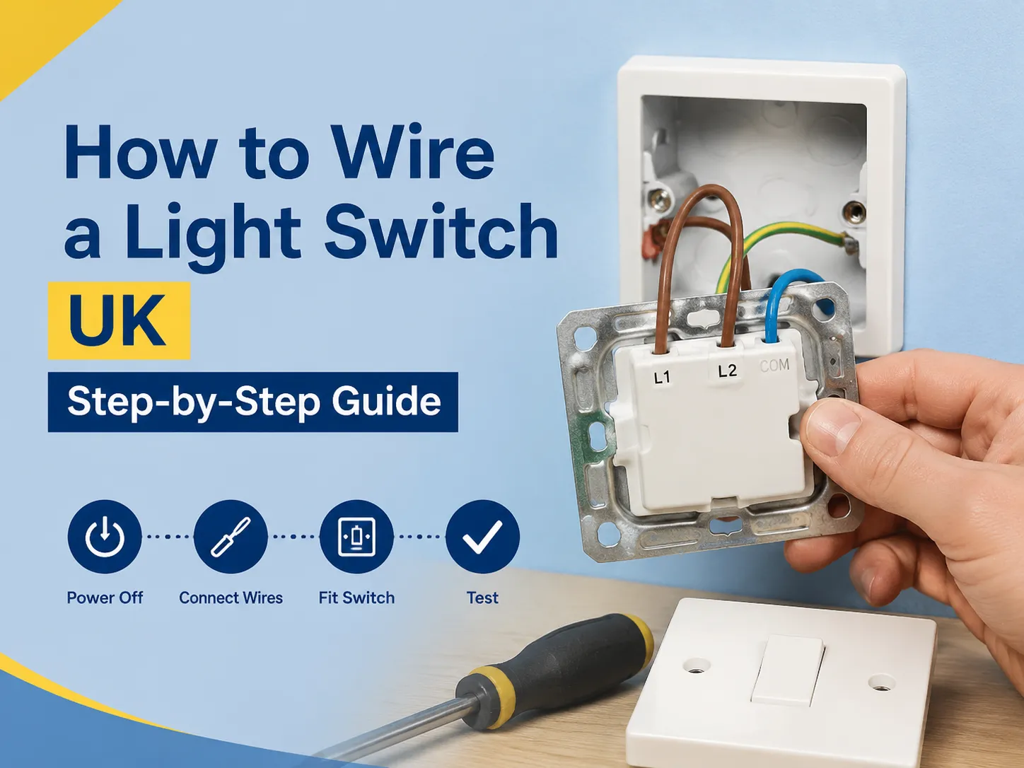 How to Wire a Light Switch UK