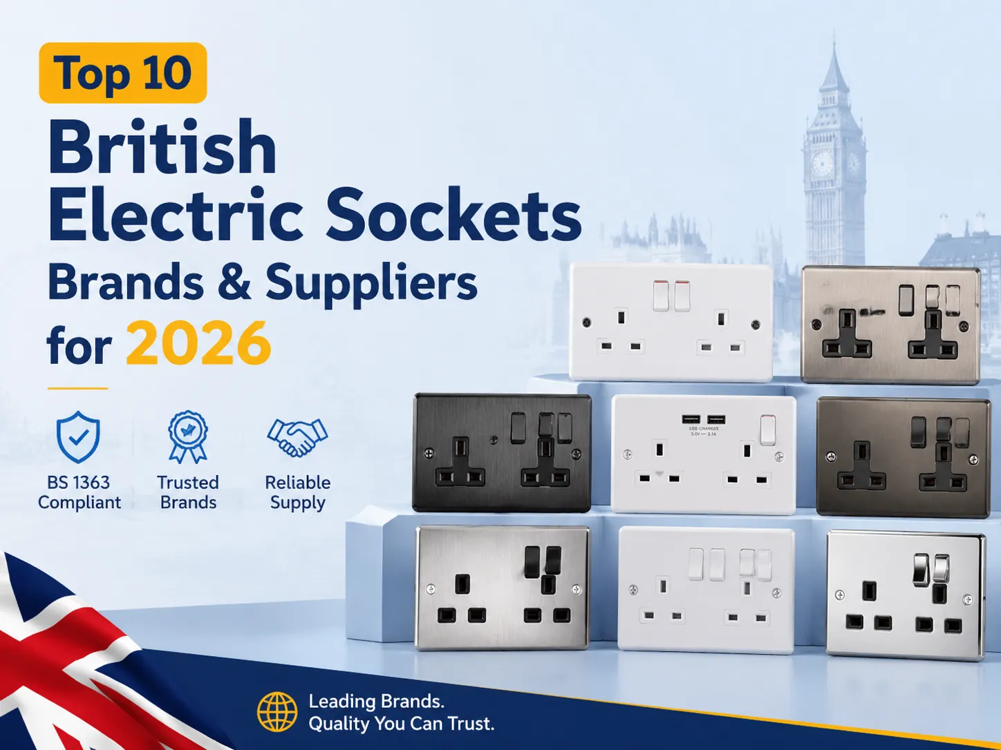 The UK's leading electric socket brands are MK Electric, Crabtree, and Schneider Electric (Electrium) at the premium end